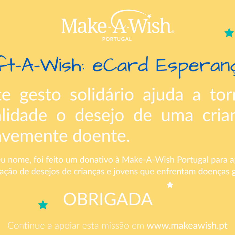 e-card solidário ESPERANÇA amarelo Make-A-Wish